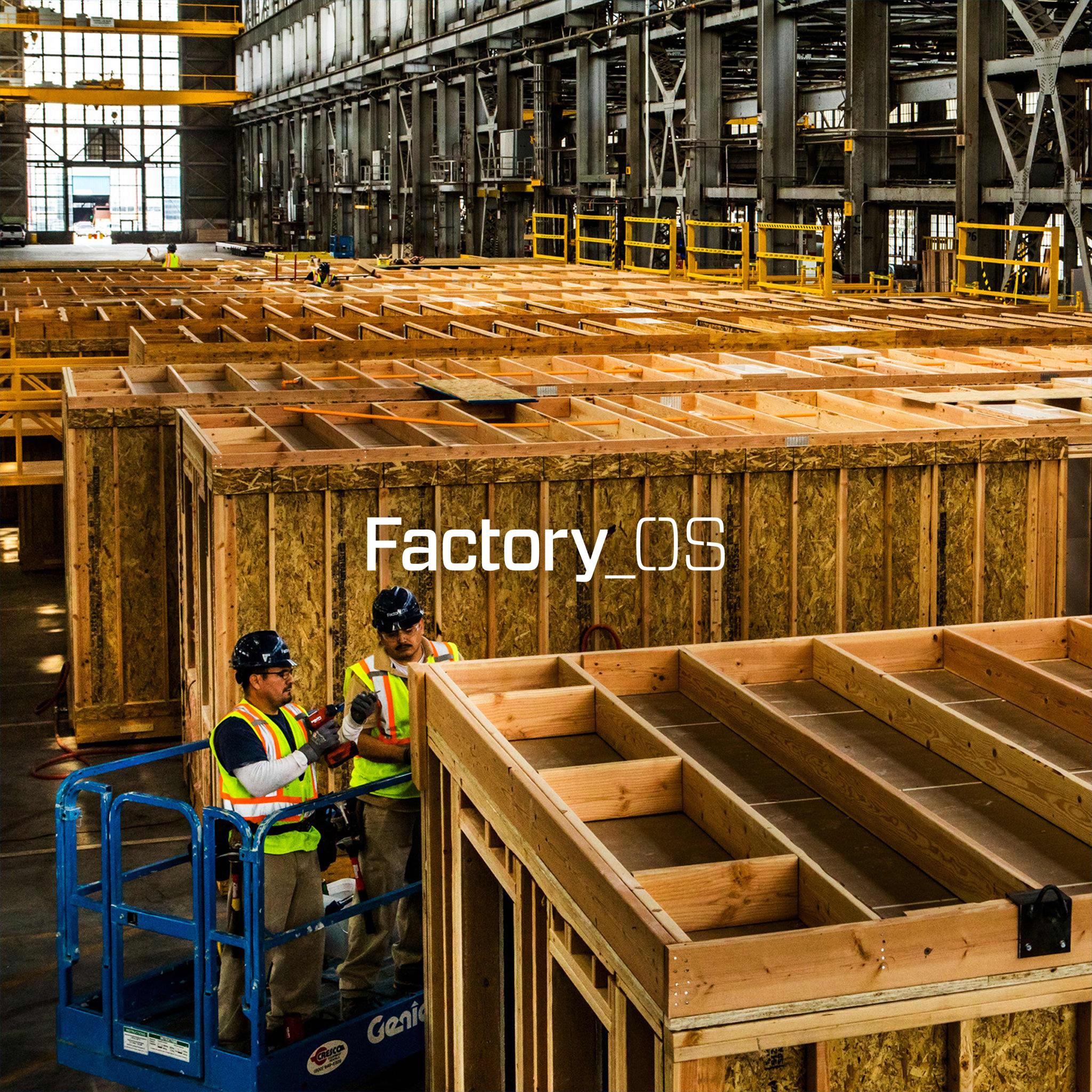 Factory_OS text over workers inspecting modular wood framing in a factory