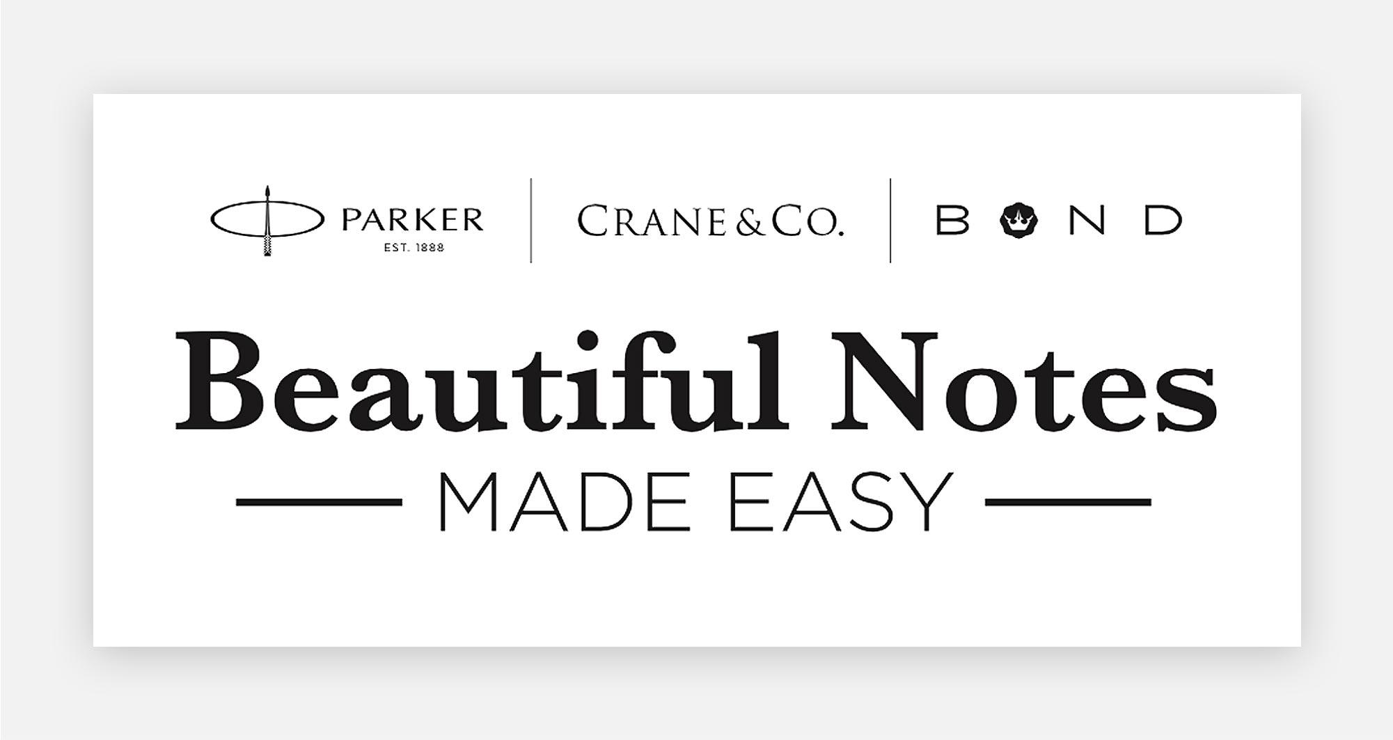 Parker, Crane & Co. and Bond lockup with the tagline "Beautiful Notes Made Easy"