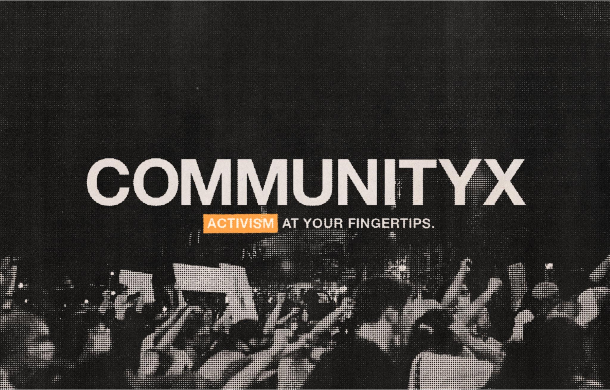 CommunityX banner with activism tagline over a crowd scene