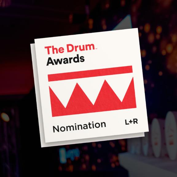 The Drum Awards nomination card with L+R branding