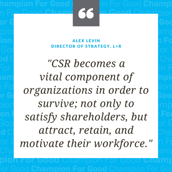Quote card by Alex Levin about CSR helping organizations survive and retain workers