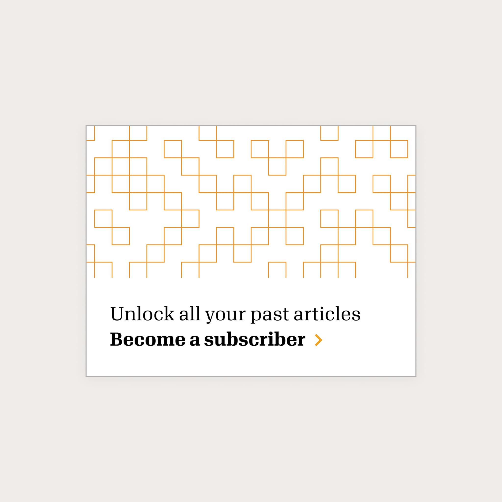 Subscriber prompt card reading, "Unlock all your past articles"