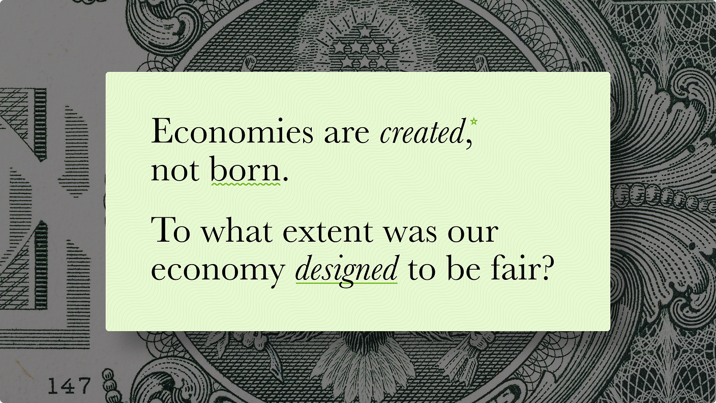 Wide quote card: Economies are created, not born, over a dollar bill background