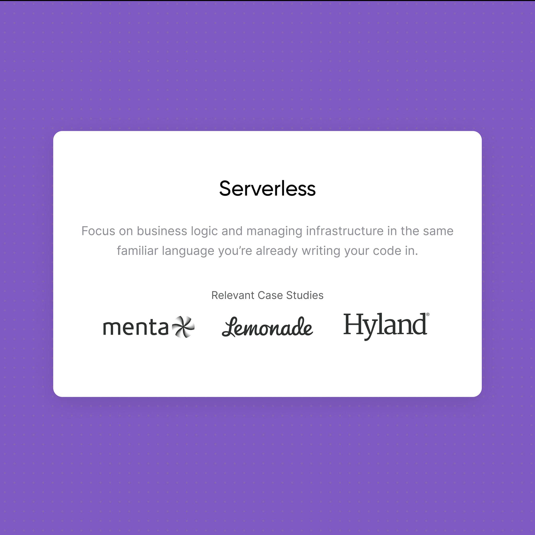 Serverless case studies slide with Menta, Lemonade, and Hyland logos