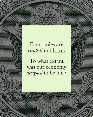 Quote card asking if the economy was designed to be fair over a dollar bill engraving