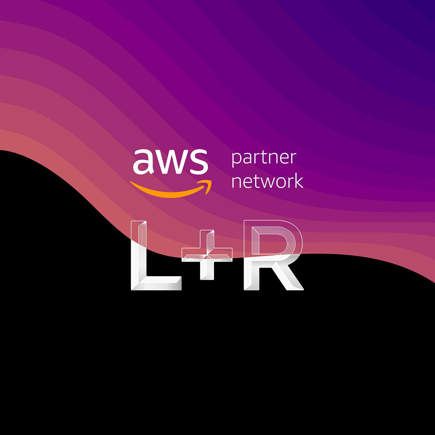 AWS Partner Network and L+R logos on a purple gradient background